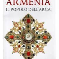 Armenia. Il popolo dell'arca